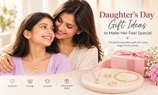 Daughter's Day Gift Ideas to Make Her Feel Special